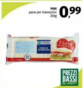 Pam Pam Pane Per Tramezzini 250g offerta