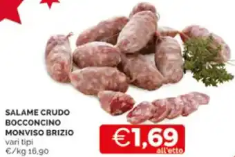 Mercatò SALAME CRUDO BOCCONCINO MONVISO BRIZIO vari tipi offerta
