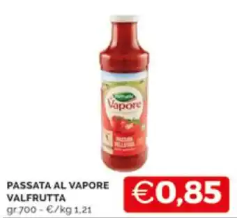 Mercatò PASSATA AL VAPORE VALFRUTTA gr.700 offerta