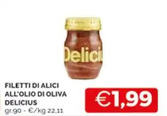 Mercatò FILETTI DI ALICI ALL'OLIO DI OLIVA DELICIUS gr.90 offerta