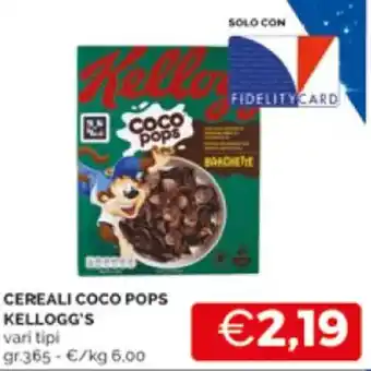Mercatò CEREALI COCO POPS KELLOGG'S vari tipi gr.365 offerta