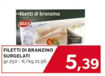 Mercatò FILETTI DI BRANZINO SURGELATI gr.250 offerta