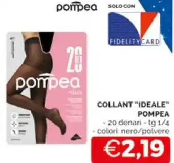 Mercatò COLLANT "IDEALE" POMPEA offerta