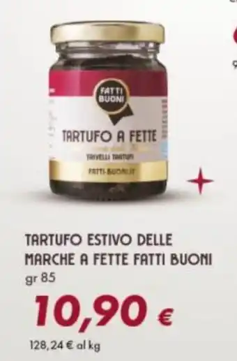 Tigre TARTUFO ESTIVO DELLE MARCHE A FETTE FATTI BUONI gr 85 offerta