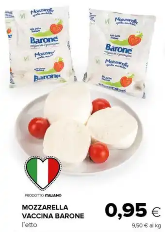 Tigre MOZZARELLA VACCINA BARONE l'etto offerta