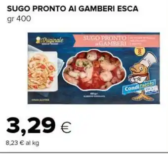 Tigre SUGO PRONTO AI GAMBERI ESCA gr 400 offerta