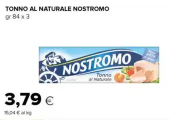 Tigre TONNO AL NATURALE NOSTROMO gr 84 x 3 offerta