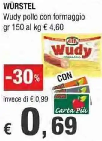 Crai WÜRSTEL Wudy pollo con formaggio gr 150 offerta