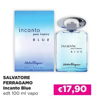 SALVATORE FERRAGAMO Incanto Blue edt 100 ml vapo