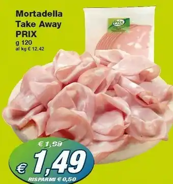 Prix Quality Prix Mortadella Take Away offerta