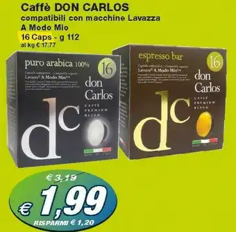Prix Quality Don carlos Caffè Compatibili Con Macchine Lavazza A Modo Mio offerta