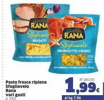 Sigma Rana Sfogliavelo Prosciutto Crudo 250 G(ml) offerta