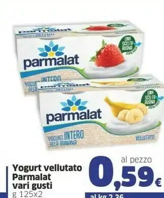 Sigma Parmalat Yogurt Vellutato Bianco Naturale 250 G(ml) offerta