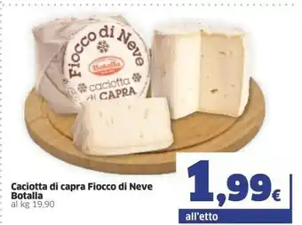 Sigma Neve Botalla Caciotta Di Capra Fiocco Di offerta