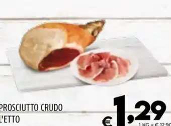 Il Centesimo PROSCIUTTO CRUDO offerta
