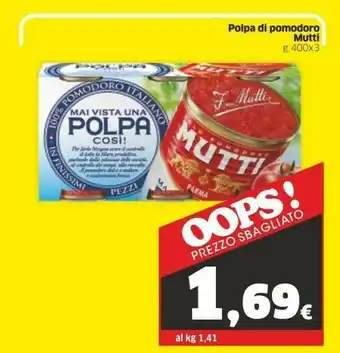 Sigma Mutti Mai Vista Una Polpa Così! 420 G(ml) offerta