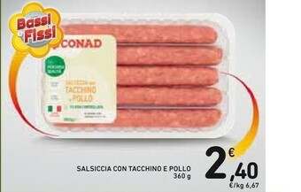 Conad Conad - Salsiccia Con Tacchino E Pollo 360 G(ml) offerta