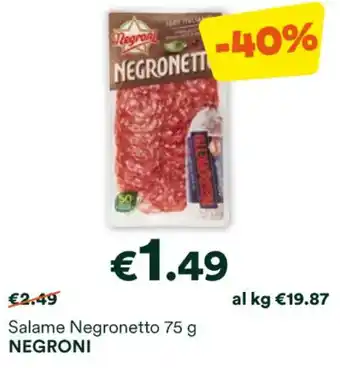 Unes Salame Negronetto 75 g NEGRONI offerta