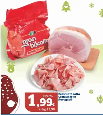 Sigma Prosciutto cotto Gran Biscotto Rovagnati offerta