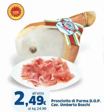 Sigma Prosciutto di Parma D.O.P. Cav. Umberto Boschi offerta