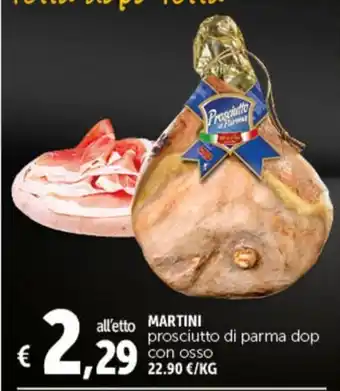 Deco Supermercati MARTINI prosciutto di parma dop con osso offerta