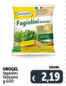 Deco Supermercati OROGEL fagiolini finissimi g 600 offerta