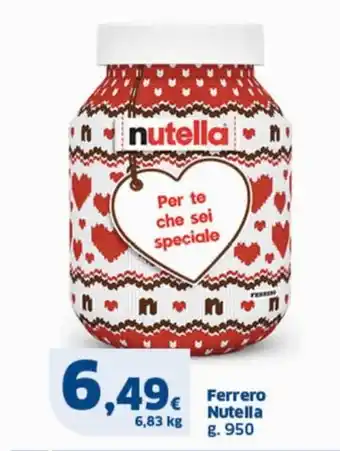 Sigma Ferrero Nutella g. 950 offerta