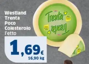 Sigma Westland Trenta Росо Colesterolo offerta