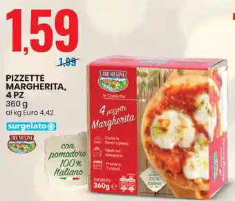 Eurospin PIZZETTE MARGHERITA, 4 PZ 360 g offerta