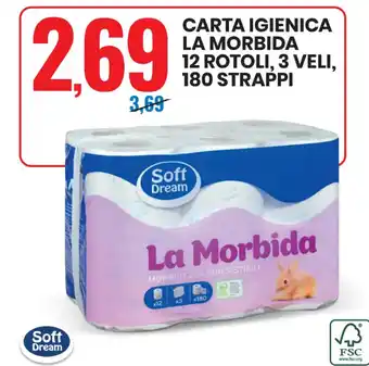 Eurospin CARTA IGIENICA LA MORBIDA 12 ROTOLI, 3 VELI, 180 STRAPPI offerta