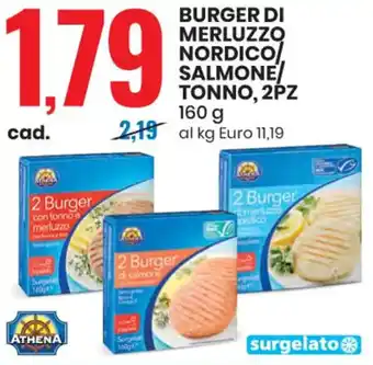 Eurospin BURGER DI MERLUZZO NORDICO/ SALMONE/ TONNO. 2 PZ 160 g offerta