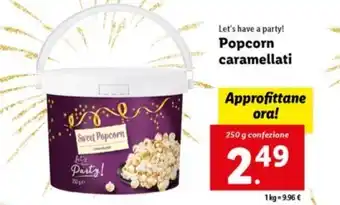 Lidl Let's have a party! Popcorn caramellati 250 g confezione offerta