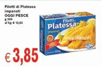 D'Italy Filetti di Platessa impanati OGGI PESCE g 300 offerta