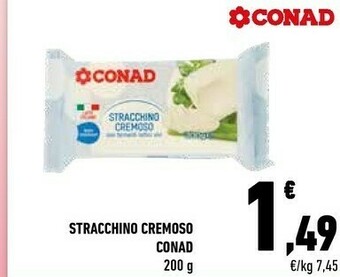 Conad Conad - Stracchino Cremoso Con Fermenti Lattici Vivi 200 G(ml) offerta