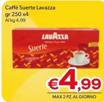 MAX Supermercati Caffè Suerte Lavazza gr 250 x4 offerta