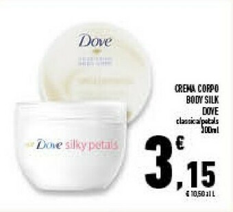 Conad Superstore Dove Silky 300ml Crema Per Il Corpo offerta