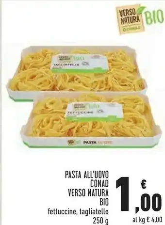 Conad Conad Pasta All'uovo Verso Natura Bio offerta