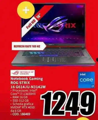 MediaWorld Notebook Gaming ROG STRIX 16 G614JU-N3142W offerta