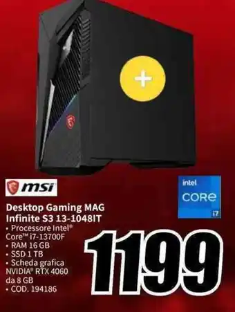 MediaWorld msi Desktop Gaming MAG Infinite S3 13-1048IT offerta