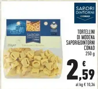 Conad Conad Tortellini Di Modena Sapori&Dintorni offerta