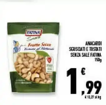 Fatina Snack Anacardi Tostati E Salati 150 G(ml)