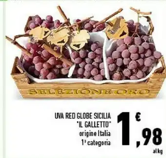 Conad Uva Red Globe Sicilia Il Galletto offerta