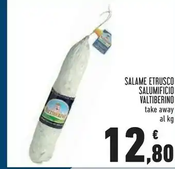Conad Superstore Salumificio Valtiberno Salame Etrusco offerta