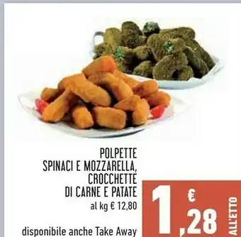 Conad Superstore Polpette Spinaci E Mozzarella, Crocchette Di Carne E Patate offerta