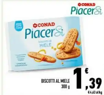 Conad Conad Piacersi Biscotti Al Miele offerta