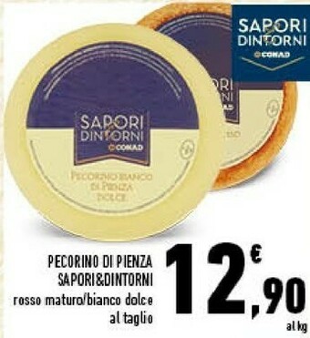 Conad Conad Pecorino Di Pienza Sapori & Dintorni offerta