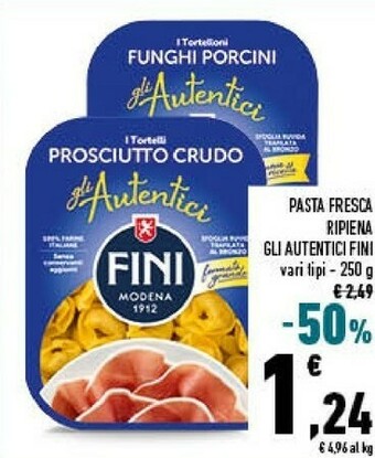Conad Fini - Tortelloni Gli Autentici Al Prosciutto Crudo 250 G(ml) offerta