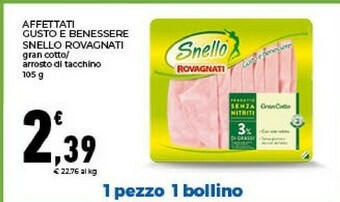 Conad Rovagnati Gran Cotto Snello 105 G(ml) offerta