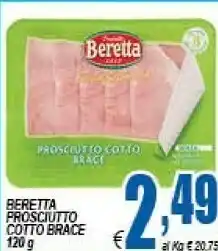 DEM Beretta Prosciutto Cotto Brace offerta