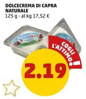 PENNY DOLCECREMA DI CAPRA NATURALE 125 g offerta